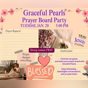Graceful Pearls 
Prayer board party